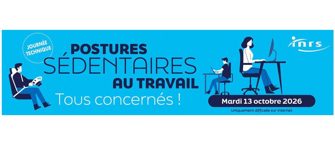 INRS - Journée technique : Postures sédentaires au travail
